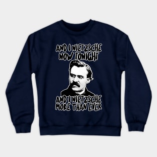 Friedrich Wilhelm Nietzsche Humor Lyric - Retro Styled Graphic Design Crewneck Sweatshirt